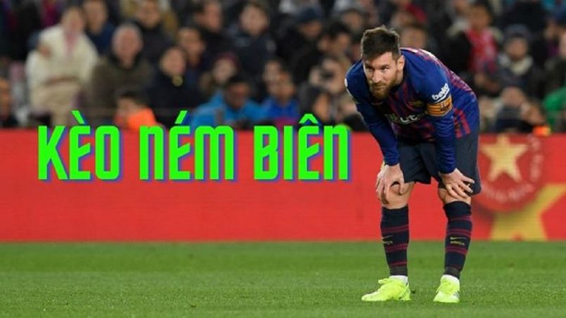 Kèo ném biên luôn có sức hút vô cùng lớn với giới cược thủ Kèo ném biên luôn có sức hút vô cùng lớn với giới cược thủ