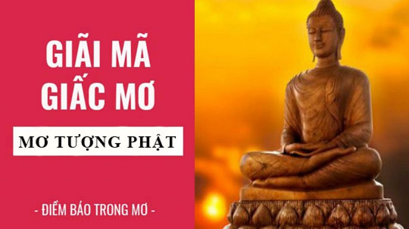 Giải mã giấc mơ mơ thấy tượng phật Giải mã giấc mơ mơ thấy tượng phật